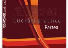 Fiziopatologie. Lucrări practice (Vol. 1)