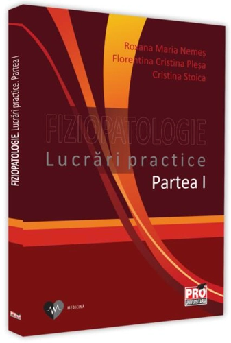 Fiziopatologie. Lucrări practice (Vol. 1)