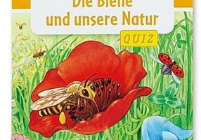 Die Biene und unsere Natur. Quiz