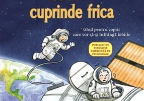 Ce să faci... când te cuprinde frica