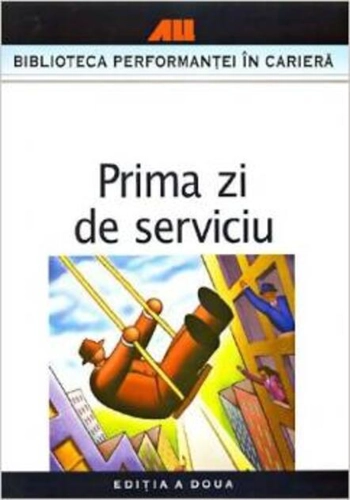 Prima zi de serviciu