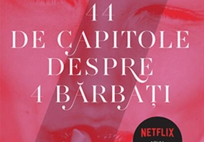 44 de capitole despre 4 bărbați