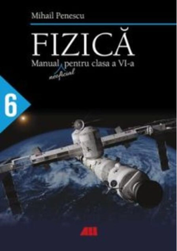 Fizică. Manual (neoficial) pentru clasa a VI-a