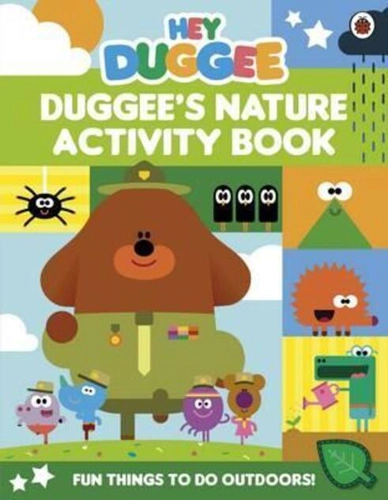 Hey Duggee: Duggee's Nature Activity Book : Duggee's Nature Activity Book