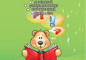 Teste de evaluare, Clasa III (descriptori de performanță) - Limba și literatura română, Matematică, Științele ale naturii, Educație civică