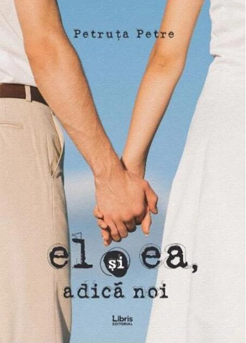 El și ea, adică noi