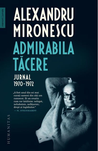 Admirabila tăcere. Jurnal, 1970–1972