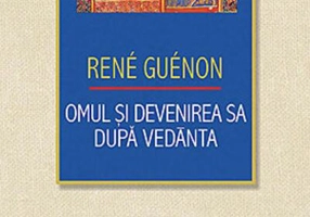 Omul şi devenirea sa după Vedānta