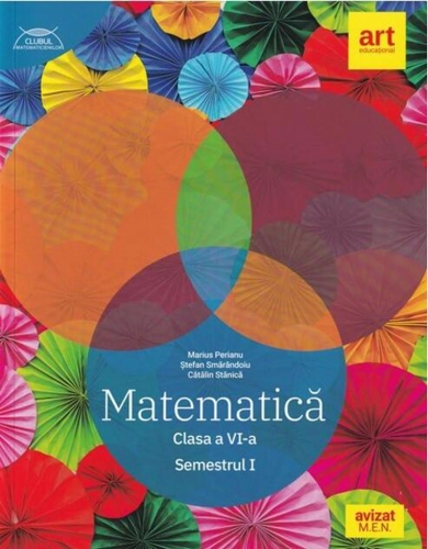 Matematică. Clasa a VI-a. Semestrul 1 - Traseul albastru. Clubul Matematicienilor