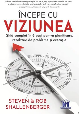 Începe cu viziunea
