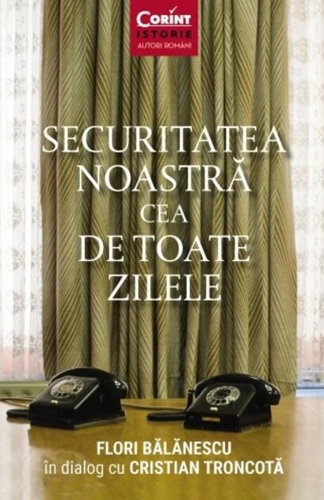 Securitatea noastră cea de toate zilele