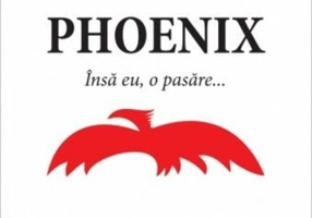 Phoenix: Însă eu, o pasăre (Vol. I)