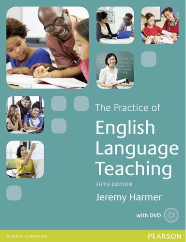 The Practice of English Language Teaching with DVD, 5th Edition