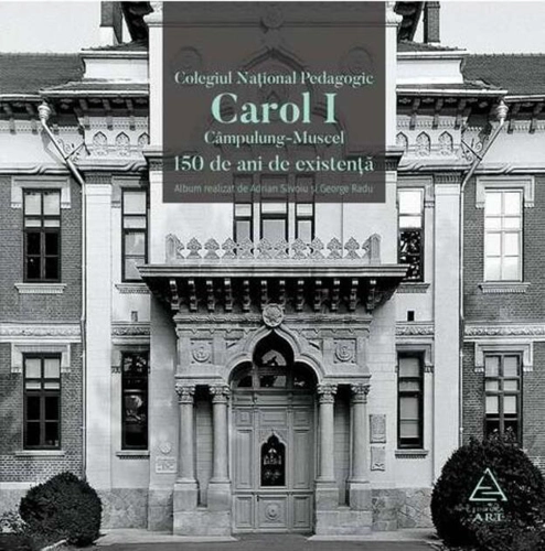 Colegiul Național Pedagogic „Carol I” Câmpulung-Muscel