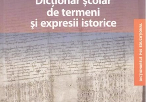 Dicționar școlar de termeni și expresii istorice