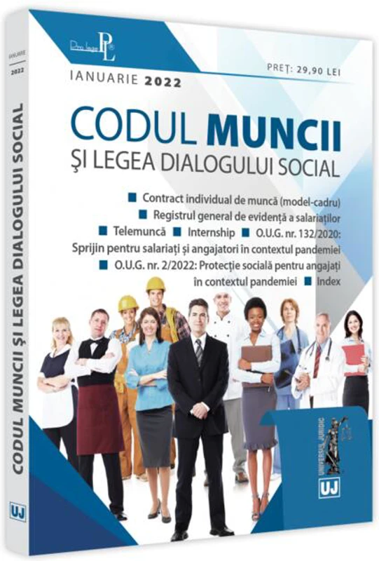 Codul muncii si Legea dialogului social: Ianuarie 2022