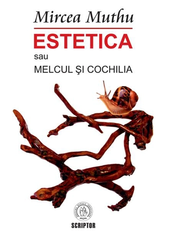 Estetica sau Melcul și Cochilia
