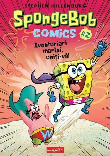 Aventurieri marini, uniți-vă! SpongeBob Comics (Vol. 2)