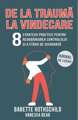 De la traumă la vindecare