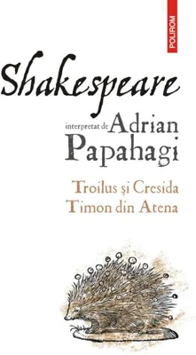 Troilus și Cresida • Timon din Atena