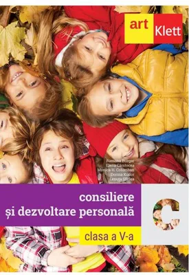 Consiliere și dezvoltare personală - Clasa a V-a