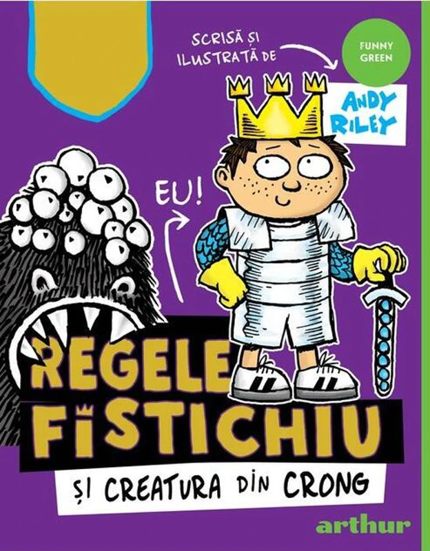 Regele Fistichiu și Creatura din Crong (Vol. 2)