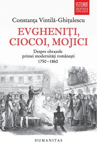 Evgheniţi, ciocoi, mojici