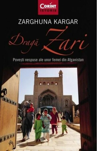 Dragă Zari. Povești nespuse ale unor femei din Afganistan