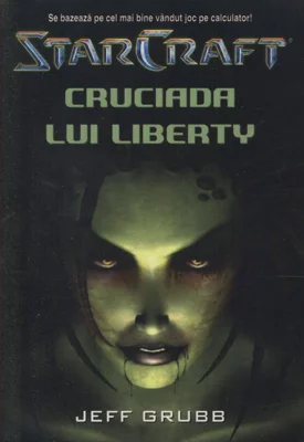 StarCraft 1. Cruciada lui Liberty
