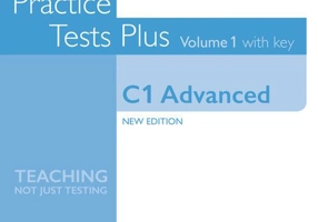 Cambridge Practice Plus New Edition 2015 Advanced C1 Advanced Volume 1 Practice Tests Plus with key