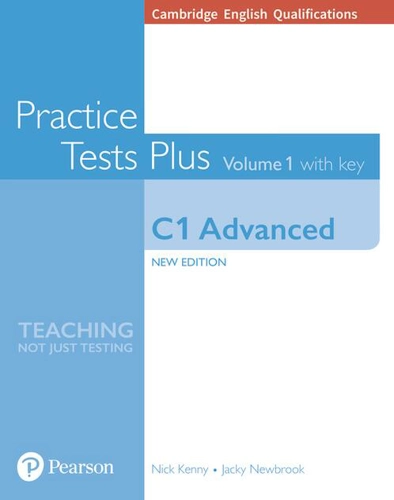 Cambridge Practice Plus New Edition 2015 Advanced C1 Advanced Volume 1 Practice Tests Plus with key