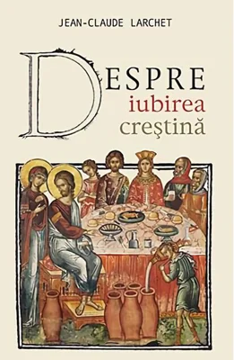 Despre iubirea creștină