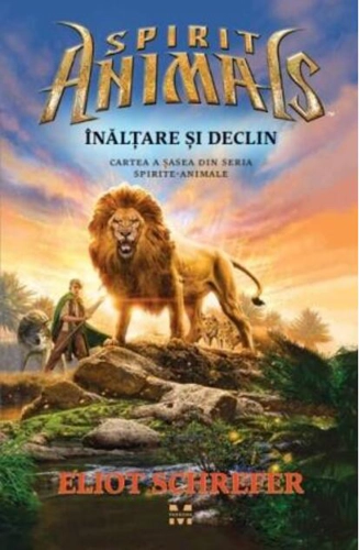 Înălțare și declin. Spirite Animale (Vol.6)