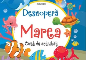 Descoperă marea