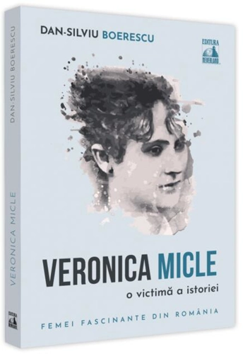 Veronica Micle, o victimă a istoriei