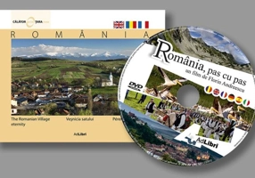 România. Veşnicia satului + DVD / The Romanian Village Eternity / Perennite du village roumain