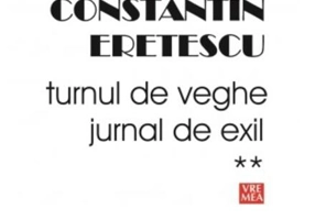 Turnul de veghe. Jurnal de exil (Vol.2) 2005-2007