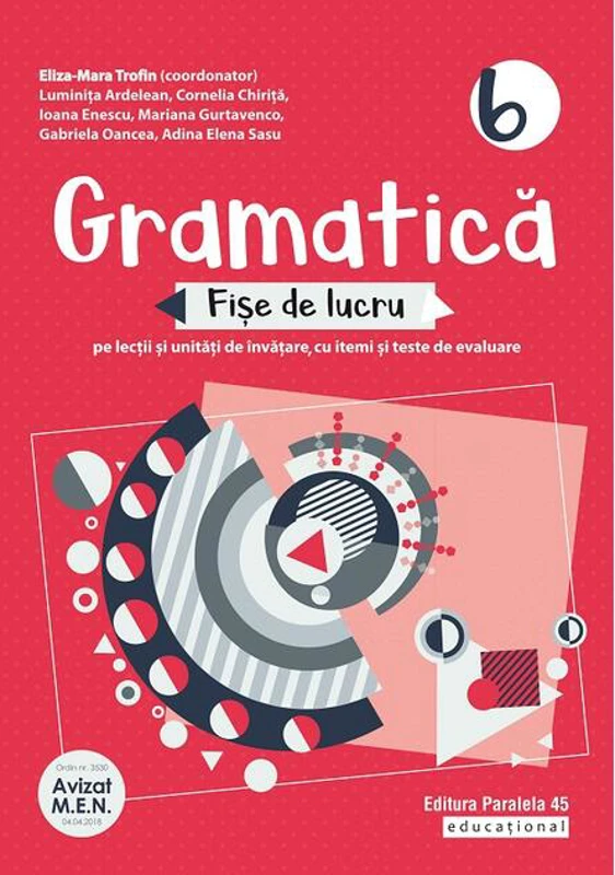 Gramatică. Fișe de lucru pentru clasa a VI-a
