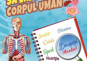 Să explorăm corpul uman