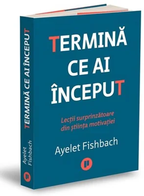 Termină ce ai început