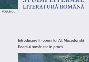 Studii literare. Literatură română (Vol. 1)