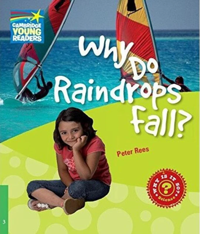 Why Do Raindrops Fall? Level 3 Factbook
