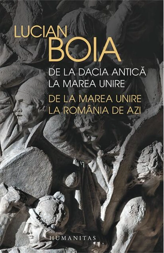 De la Dacia antică la Marea Unire, de la Marea Unire la România de azi