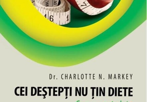 Cei deştepţi nu ţin diete