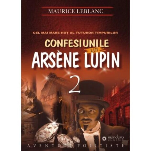 Confesiunile lui Arsène Lupin (Vol. II)