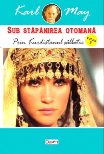 Prin Kurdistanul sălbatic. Sub stăpânirea otomană Vol.2