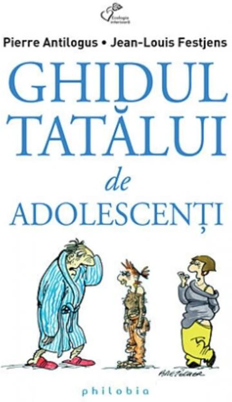Ghidul tatălui de adolescenţi