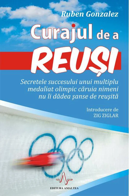 Curajul de a reuși. Secretele succesului unui multiplu medaliat olimpic căruia nimeni nu îi dădea şanse de reuşită