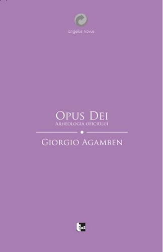 Opus Dei. Arheologia oficiului