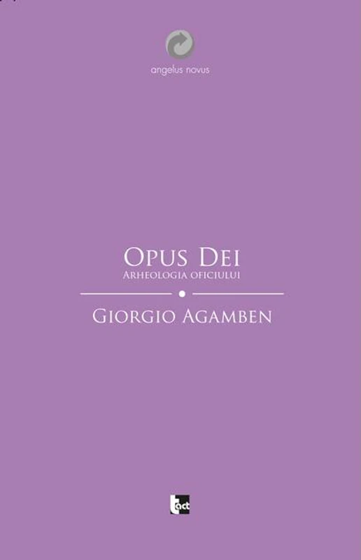 Opus Dei. Arheologia oficiului